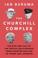 Ian Buruma: The Churchill Complex 