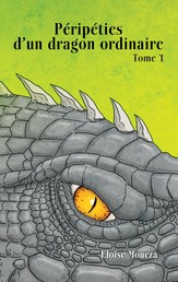 Péripéties d'un dragon ordinaire I - Tome 1