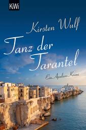 Tanz der Tarantel - Ein Apulien-Krimi
