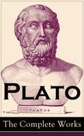 Plato: Plato: The Complete Works 