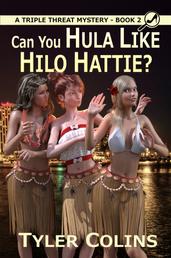 Can You Hula Like Hilo Hattie?