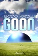 Bodo Kroll: GOON: Jugend-Science Fiction ★★★★★