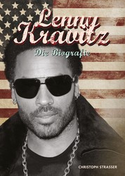 Lenny Kravitz - Die Biografie