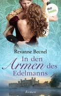 Rexanne Becnel: In den Armen des Edelmanns ★★★★
