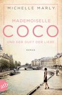 Michelle Marly: Mademoiselle Coco und der Duft der Liebe ★★★★