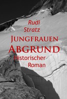 Rudi Stratz: Jungfrauen-Abgrund - historischer Roman 