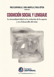 Cognición social y lenguaje - La intersubjetividad en la evolución de la especie y en el desarrollo del niño