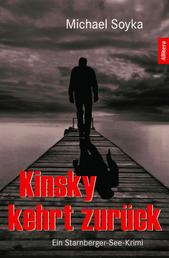 Kinsky kehrt zurück - Ein Starnberger-See-Krimi