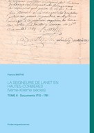 Francis Barthe: LA SEIGNEURIE DE LANET EN HAUTES-CORBIÈRES (Vème-XIXème siècles) 