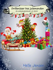 Drillenisser hos julemanden - En julekalenderhistorie i 24 afsnit