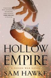 Hollow Empire - A Poison War Novel