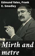 Edmund Yates: Mirth and metre 