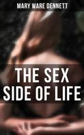 Mary Ware Dennett: The Sex Side of Life 