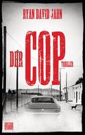 Ryan David Jahn: Der Cop ★★★★