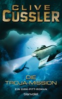 Clive Cussler: Die Troja-Mission ★★★★