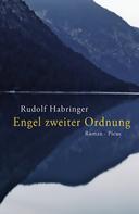 Rudolf Habringer: Engel zweiter Ordnung ★★★★★