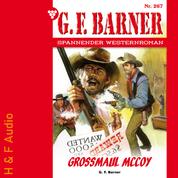 Großmaul McCoy - G. F. Barner, Band 267 (ungekürzt)