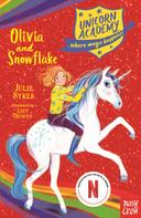 Julie Sykes: Unicorn Academy: Olivia and Snowflake 