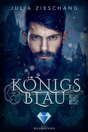 Königsblau - Düster-romantische Märchenadaption über den sagenumwobenen König Blaubart