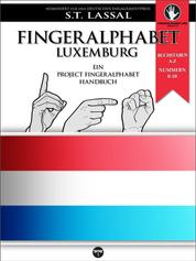 Fingeralphabet Luxemburg - Ein Handbuch