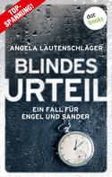 Angela Lautenschläger: Blindes Urteil ★★★★