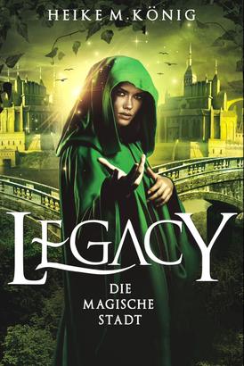 Legacy: Die Stadt der Magie