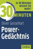 Oliver Geisselhart: 30 Minuten Power-Gedächtnis ★★★★