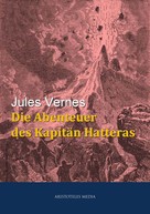 Jules Verne: Abenteuer des Kapitän Hatteras ★★