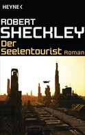Robert Sheckley: Der Seelentourist ★★★★