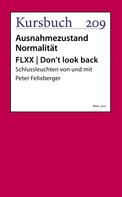 Peter Felixberger: FLXX | Don't look back 