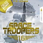 Space Troopers, Folge 16: Ruhm und Ehre (Ungekürzt)
