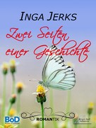 Inga Jerks: Zwei Seiten einer Geschichte 