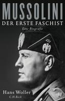 Hans Woller: Mussolini ★★★★
