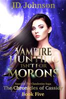 ID Johnson: Vampire Hunting Isn’t for Morons 