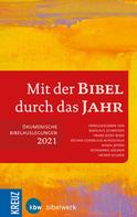 Nikolaus Schneider: Mit der Bibel durch das Jahr 2021 ★★★★★