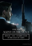 Stjepan Polic: Jesse Jess - Agent on the Move - Rough and Tumble Clash 