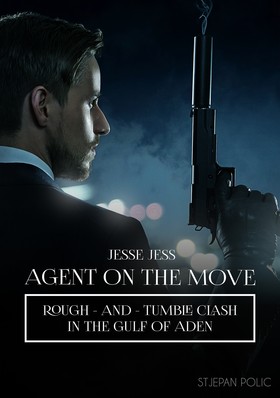 Jesse Jess - Agent on the Move - Rough and Tumble Clash