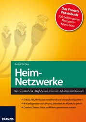 Heim-Netzwerke - Netzwerktechnik • High-Speed-Internet • Arbeiten im Heimnetz