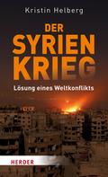 Kristin Helberg: Der Syrien-Krieg ★★★★