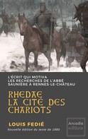 Louis Fédié: Rhedae, la cité des chariots 