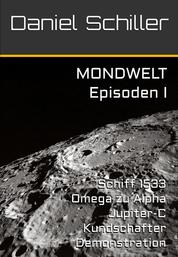 MONDWELT - Episoden 1