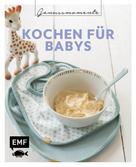 Dagmar Reichel: Genussmomente: Kochen für Babys ★★★