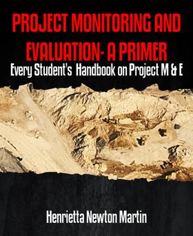 PROJECT MONITORING AND EVALUATION- A PRIMER