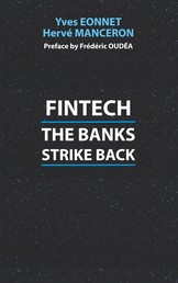 Fintech - The Banks Strike Back