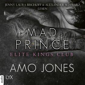 Mad Prince - Elite Kings Club, Teil 4 (Ungekürzt)