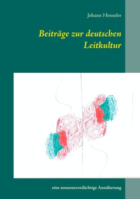 Beiträge zur deutschen Leitkultur