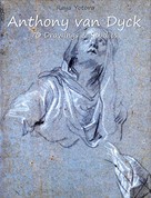 Raya Yotova: Anthony van Dyck: 70 Drawings & Studies 