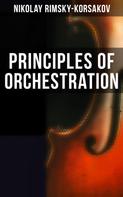 Nikolay Rimsky-Korsakov: Principles of Orchestration 