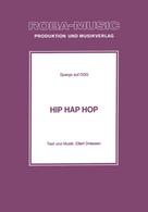 Ellert Driessen: Hip Hap Hop 