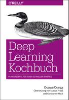 Douwe Osinga: Deep Learning Kochbuch 